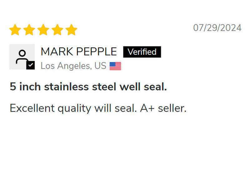 5 star review for an RPS Water Pumps 5-inch stainless steel well seal featuring excellent quality feedback from a verified buyer in Los Angeles, US.